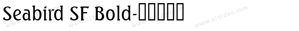 Seabird SF Bold字体转换